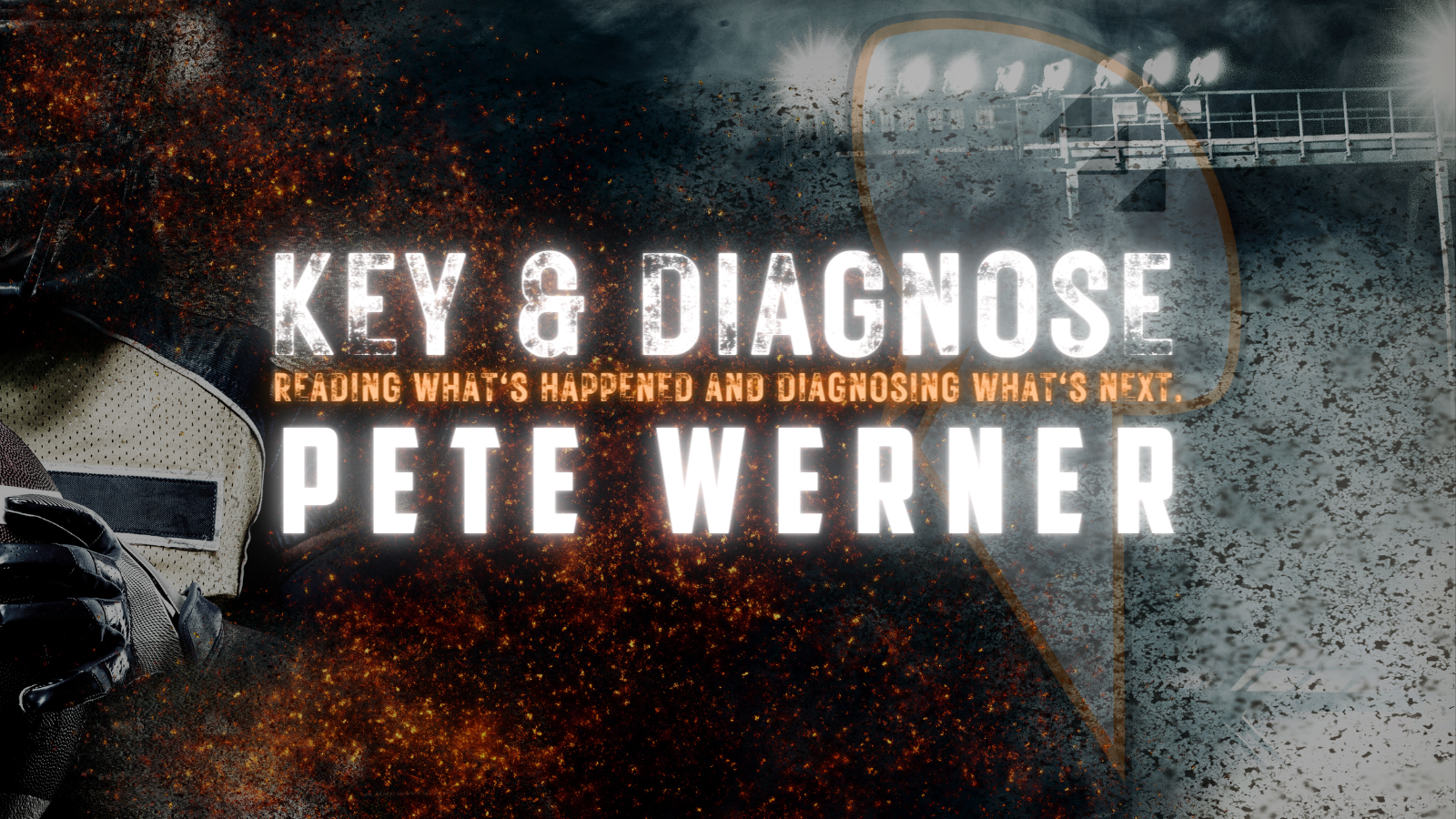Key & Diagnose: Pete Werner